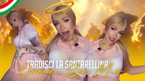 Tradisci La Santarellina, Ormai Sei Mio ITA 720p