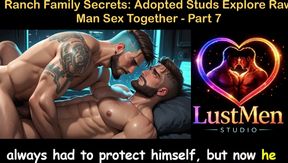 English Audio Gay Sex Story - Ranch Secrets Adopted Studs Explore Raw Man Sex Together - Part 7