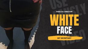 WHITE FACE