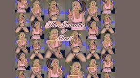 The Measure of a Man?