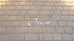 Plaisirs Cachés d'Orient - FULL FEATURE