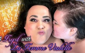 A Tryst with La Femme Violette