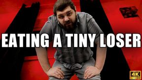 Eating A Tiny Loser - 4k UHD 2160p - KingMarti