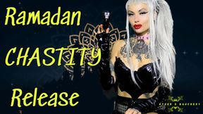 RAMADAN CHASTITY RELEASE