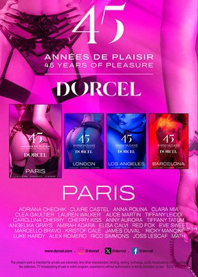 Dorcel - 45 years of pleasure - Paris