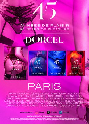 Dorcel - 45 years of pleasure - Paris