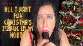 All I Want for Christmas is BBC In My Mouth 4K