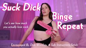 Suck Dick Binge Repeat