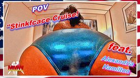 POV - Stinkface Cruise!