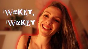 Wakey Wakey