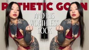 Pathetic Goon and His Worthless Cock