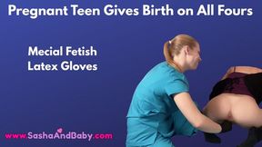 Pregnant Teen Gives Birth on All Fours - Medical Fetish - Latex Glove Fetish - Nurse Roleplay