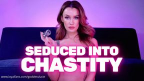 SEDUCED INTO CHASTITY - Sensual Chastity Encouragement Mind Fuck Captivate
