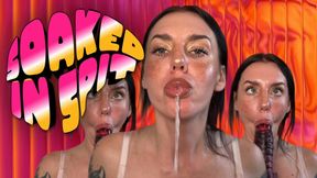 Soaked in Spit