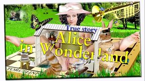ALICE IN WONDERLAND. GIANT IN THE HOUSE. True story.