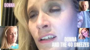 DONNA AND SNEEZE STUFF! 40 SNEEZES BACK TO BACK AND OVER AND OVER!