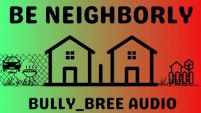 Be Neighborly Audio