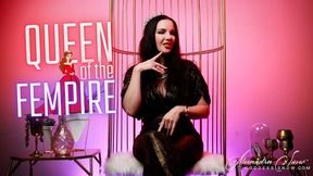 Queen of the Fempire