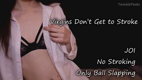 Virgin Humiliation: Plapping JOI