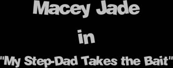 Stepdad's Forbidden Fling: Macey Jade's Thicc Wonders