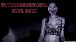 ULTRADIMENSIONAL SOUL SUCK