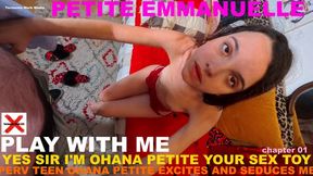 PETITE EMMANUELLE - YES SIR IM OHANA PETITE YOUR SEX TOY - CHAPTER 01
