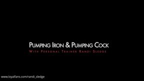 Pumping Iron & Pumping Cocks - Personal Trainer Randi Sledge