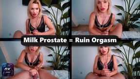 I fucked his prostate...His load just dripped out uselessly