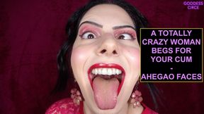 A TOTALLY CRAZY WOMAN BEGS FOR YOUR CUM - AHEGAO FACES