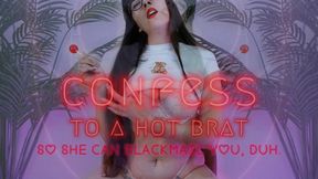 Confess to a hot brat