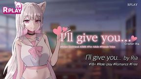 I'_ll give you... | Ria | 18 , Role-play, KR Voice, EngSub
