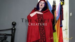 The Caped Creature