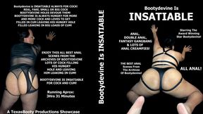 Bootydevine Is INSATIABLE
