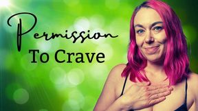 Permission To Crave: Exploring Your Desires For Cock with the Mischievous Minx