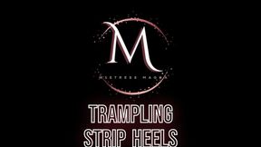 Mistress Magda - trampling strip heels HD