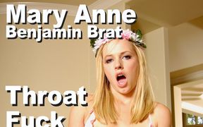 Mary Anne & Benjamin Brat throat fuck anal a2m facial