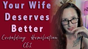 Your Wife Deserves Better