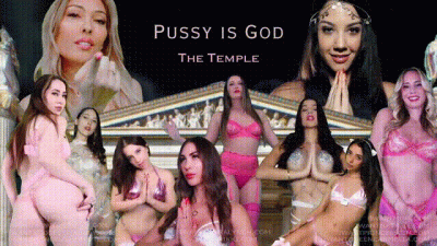 Pussy Is God: The TEMPLE