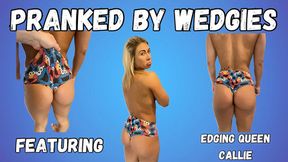 Pranked by Wedgies