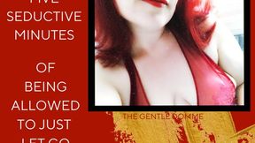 The Gentle Domme-Five Seductive Minutes of Letting Go-ASMR-Premature-GFD-Masurbation Encouragement
