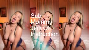 Submissive Mommy Jerk Off Instruction (MP4)