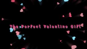 The Perfect Valentines Gift