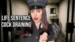 LIFE SENTENCE COCK DRAINING w CEI
