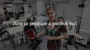 How to Produce the Perfect Doll 1