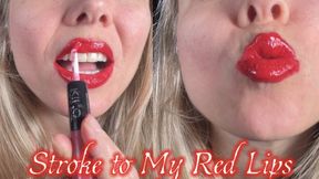 Stroke to My Red Lips