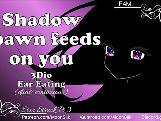 Shadow Spawn Feeds On U [Star Struck Pt three]