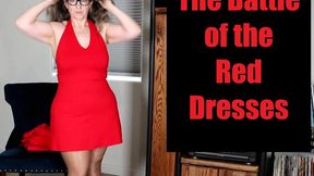 The Battle of the Red Dresses