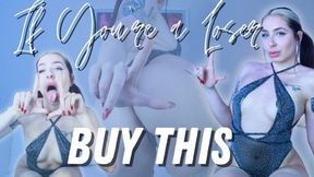 If You're a Loser, Buy This