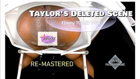 Taylors Deleted Scene - Ebony Gaping Asshole & Pee - Toilet POV [PASSTHROUGH[]