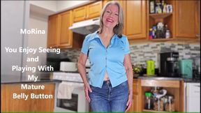You Enjoy Seeing and Playing With My Mature Belly Button